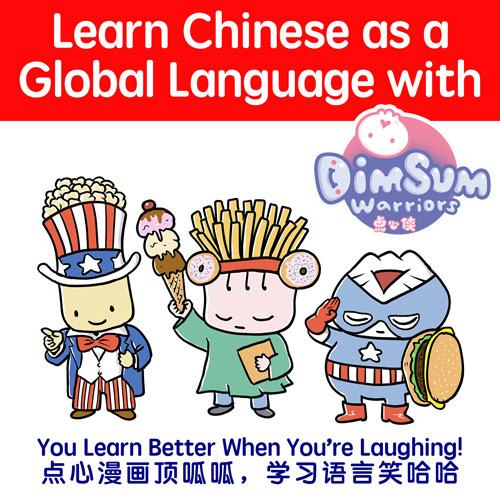 Learn Chinese as a Global Language with the Dim Sum Warriors